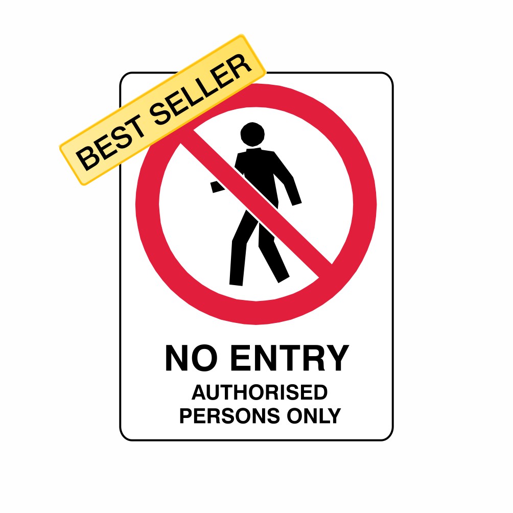 PROHIBITION SIGNS
