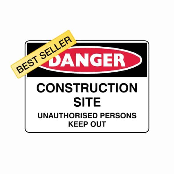 DANGER CONSTRUCTION SITE SAFETY SIGNS